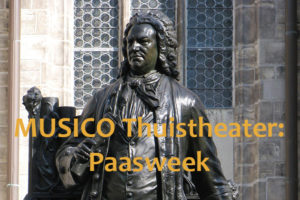 Musico Thuistheater Paasweek